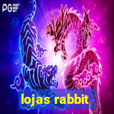 lojas rabbit